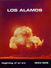 Los Alamos: Beginning of an era 1943 -1945